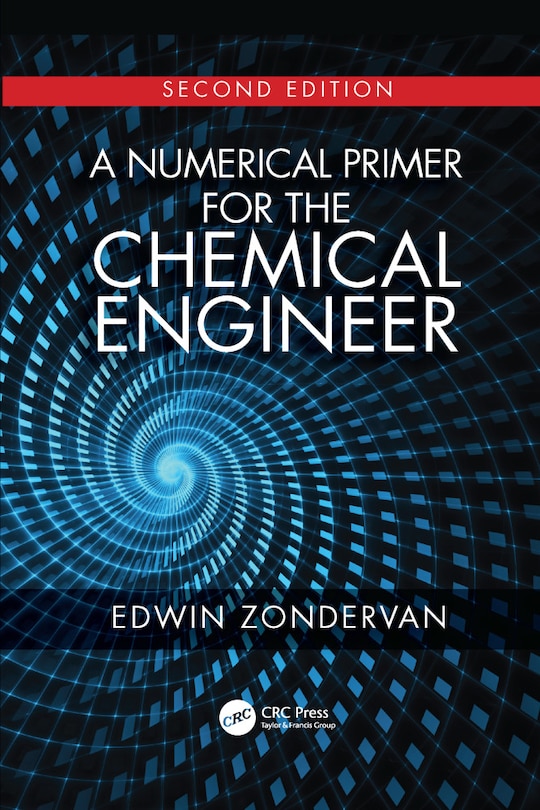 Couverture_A Numerical Primer For The Chemical Engineer