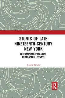 Front cover_Stunts Of Late Nineteenth-century New York