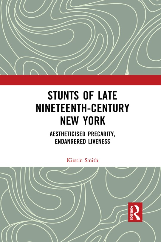 Front cover_Stunts Of Late Nineteenth-century New York