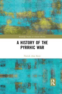 Front cover_A History Of The Pyrrhic War
