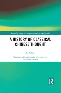 Front cover_A History Of Classical Chinese Thought