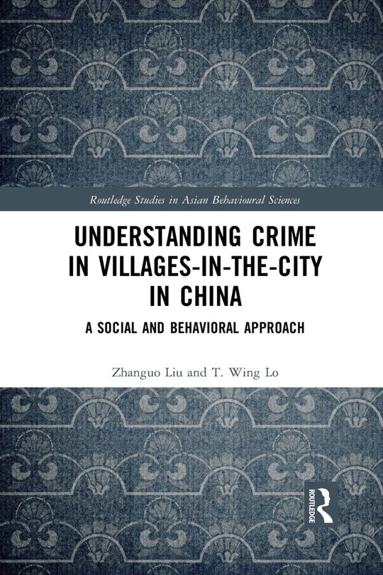 Front cover_Understanding Crime In Villages-in-the-city In China