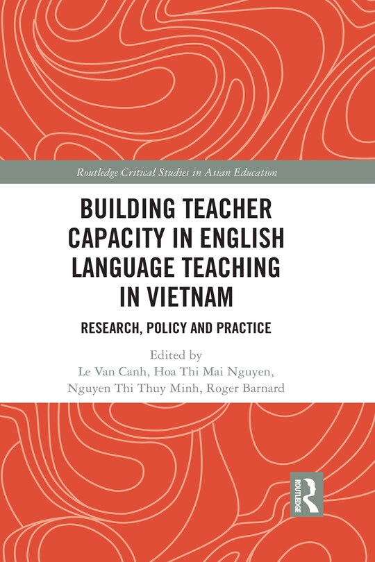 Front cover_Building Teacher Capacity In English Language Teaching In Vietnam