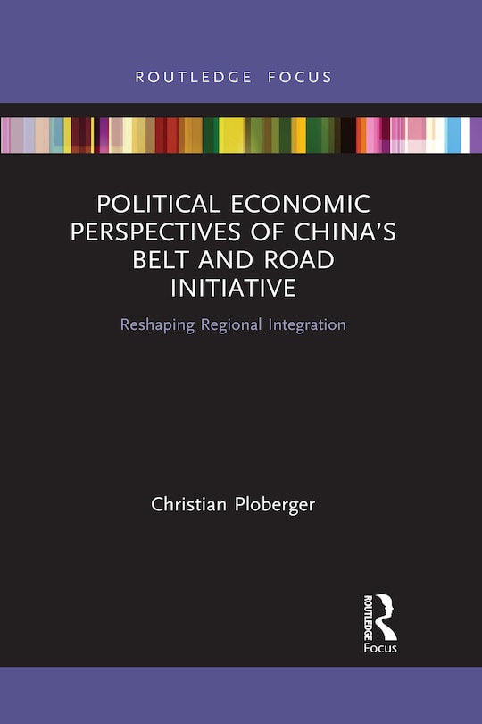 Couverture_Political Economic Perspectives Of China's Belt And Road Initiative