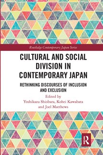 Front cover_Cultural And Social Division In Contemporary Japan