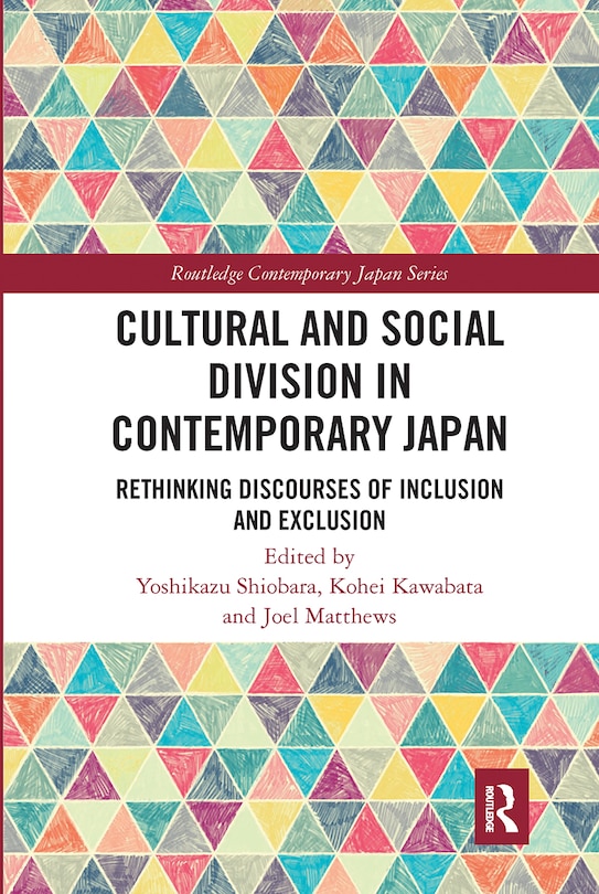 Front cover_Cultural And Social Division In Contemporary Japan