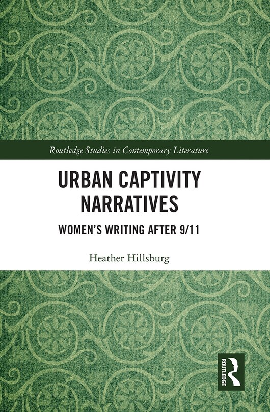 Front cover_Urban Captivity Narratives