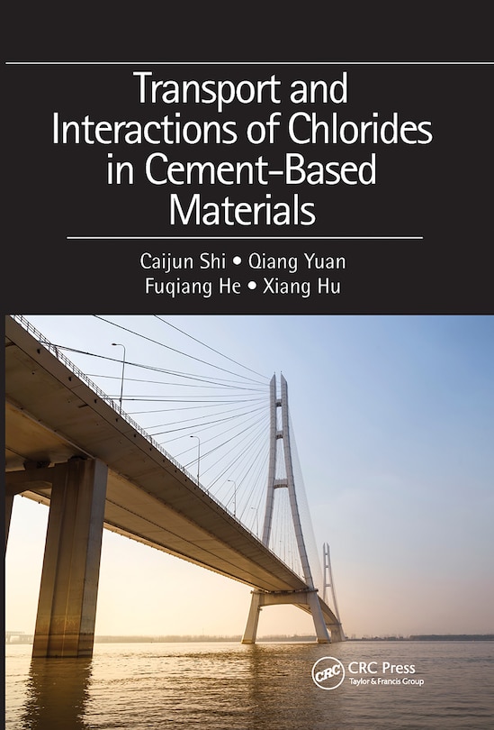 Front cover_Transport And Interactions Of Chlorides In Cement-based Materials