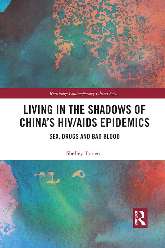 Front cover_Living In The Shadows Of China's Hiv/aids Epidemics