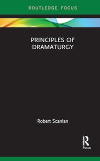 Front cover_Principles Of Dramaturgy