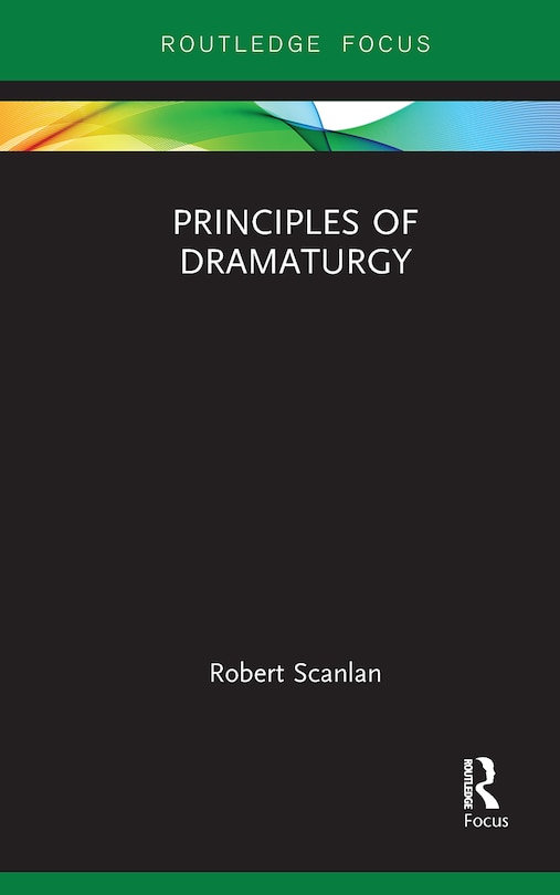 Front cover_Principles Of Dramaturgy