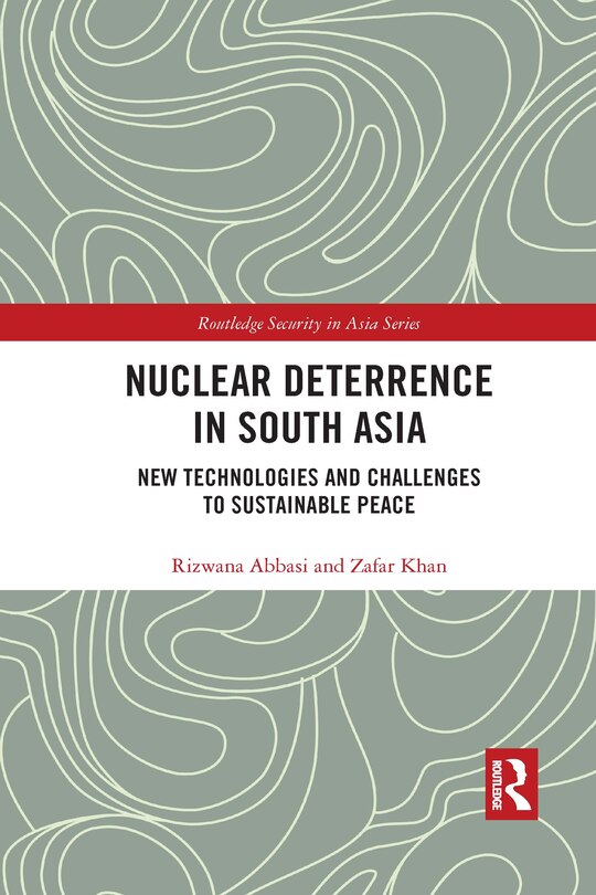 Front cover_Nuclear Deterrence In South Asia