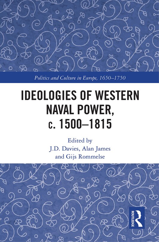 Couverture_Ideologies Of Western Naval Power, C. 1500-1815