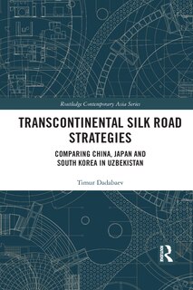 Front cover_Transcontinental Silk Road Strategies