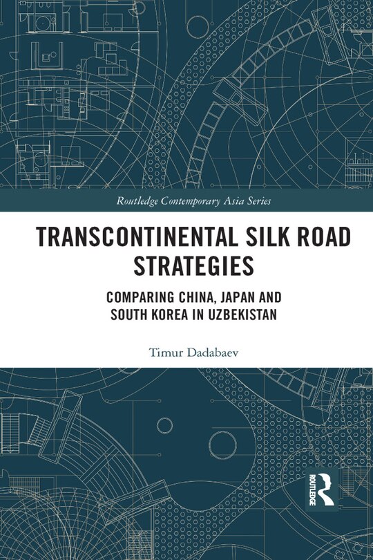Front cover_Transcontinental Silk Road Strategies