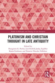 Front cover_Platonism And Christian Thought In Late Antiquity