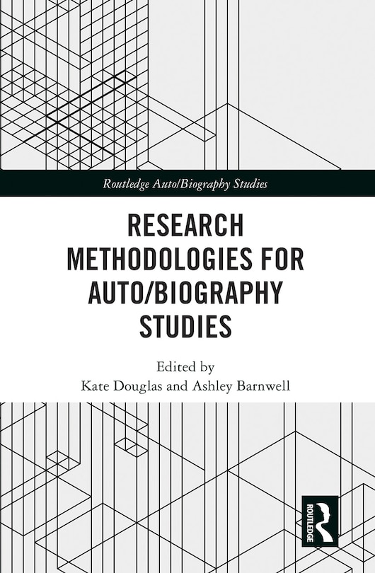Front cover_Research Methodologies For Auto/biography Studies