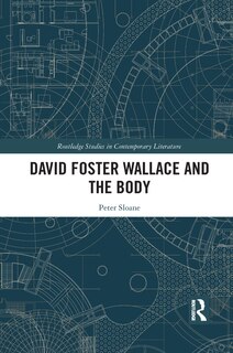 Couverture_David Foster Wallace And The Body