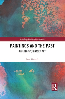 Front cover_Paintings And The Past