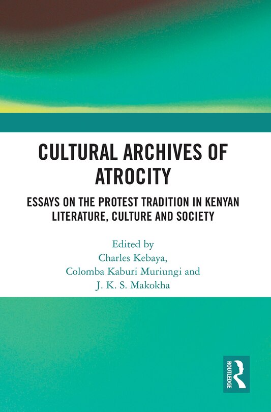 Front cover_Cultural Archives Of Atrocity