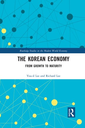 The Korean Economy: From Growth To Maturity