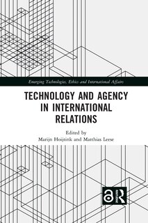 Front cover_Technology And Agency In International Relations