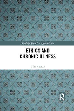 Ethics And Chronic Illness