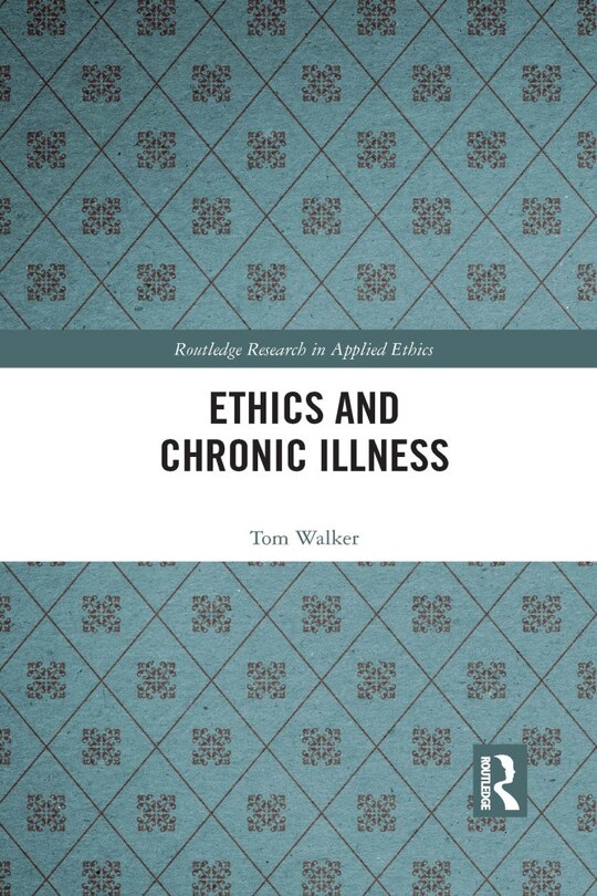 Couverture_Ethics And Chronic Illness