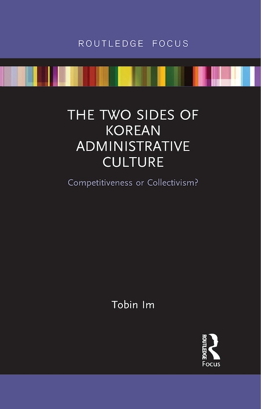 Front cover_The Two Sides Of Korean Administrative Culture