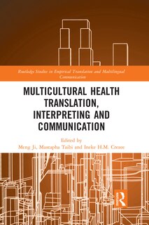 Front cover_Multicultural Health Translation, Interpreting And Communication
