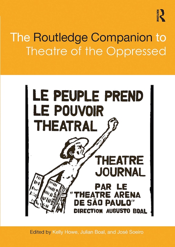 The Routledge Companion To Theatre Of The Oppressed