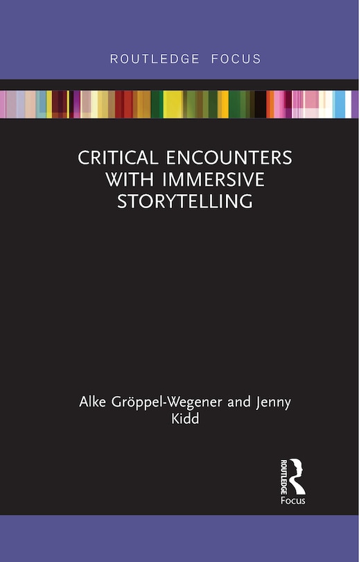 Front cover_Critical Encounters With Immersive Storytelling