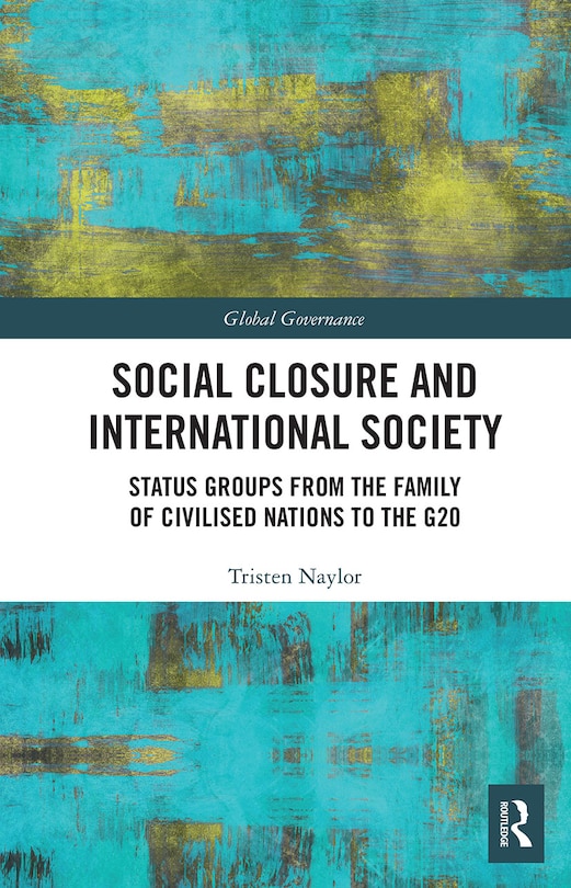 Couverture_Social Closure And International Society