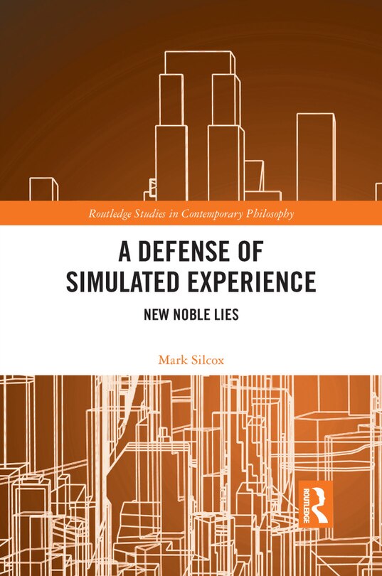 Front cover_A Defense Of Simulated Experience