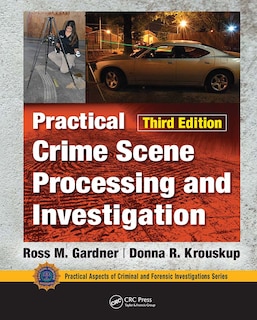 Couverture_Practical Crime Scene Processing And Investigation