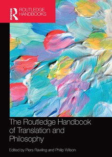 Couverture_The Routledge Handbook Of Translation And Philosophy