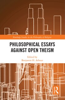 Front cover_Philosophical Essays Against Open Theism