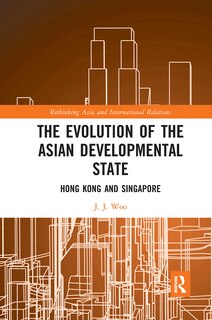 Front cover_The Evolution Of The Asian Developmental State