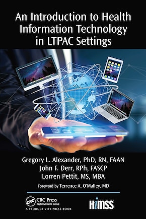 An Introduction To Health Information Technology In Ltpac Settings