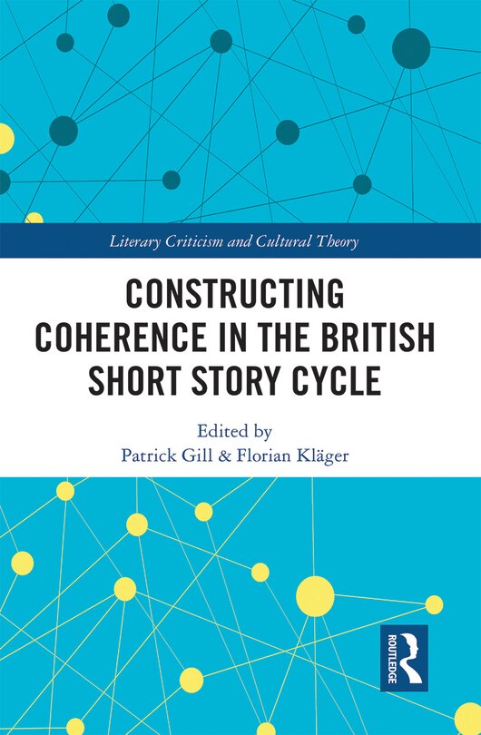 Couverture_Constructing Coherence In The British Short Story Cycle
