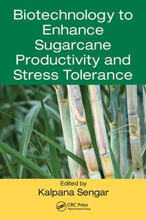 Couverture_Biotechnology To Enhance Sugarcane Productivity And Stress Tolerance