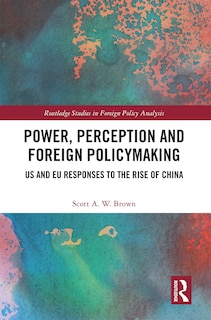 Couverture_Power, Perception And Foreign Policymaking