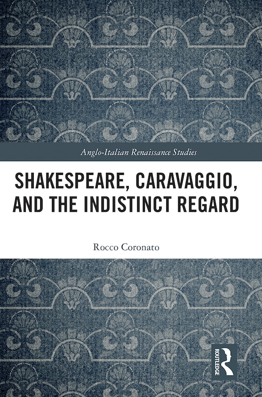 Couverture_Shakespeare, Caravaggio, And The Indistinct Regard