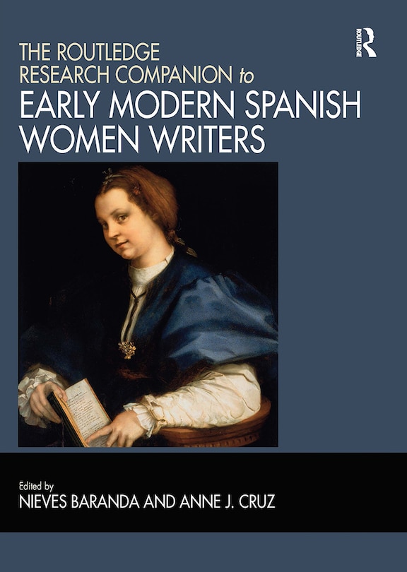 Front cover_Routledge Research Companion to Early Modern Spanish Women Writers