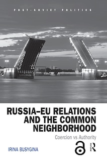 Couverture_Russia-eu Relations And The Common Neighborhood