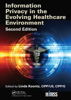 Couverture_Information Privacy In The Evolving Healthcare Environment