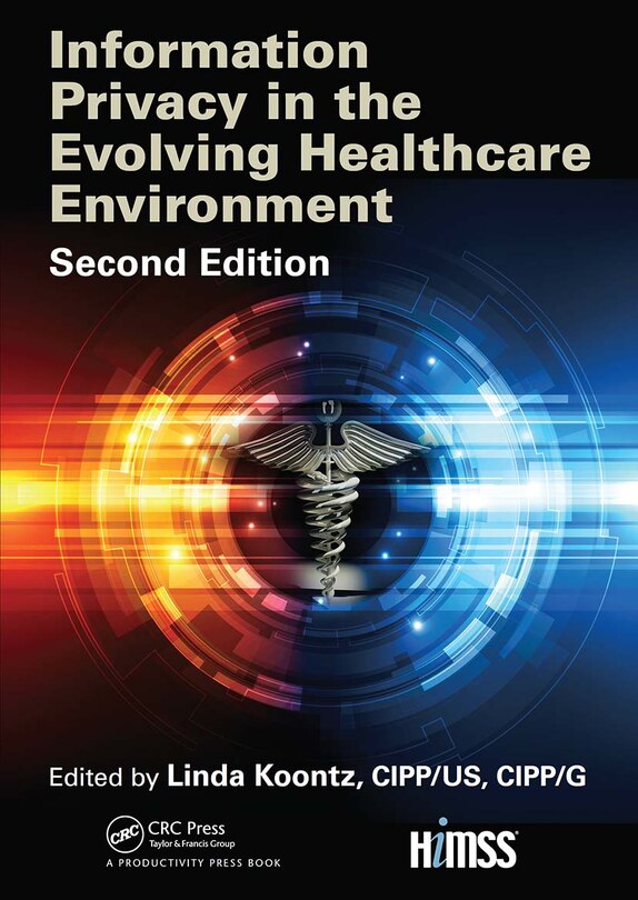 Couverture_Information Privacy In The Evolving Healthcare Environment