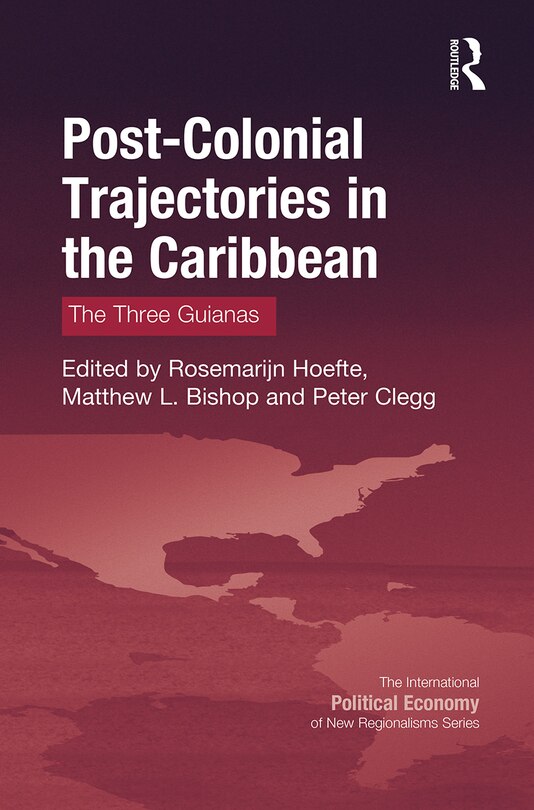 Front cover_Post-colonial Trajectories In The Caribbean