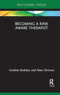 Front cover_Becoming A Kink Aware Therapist