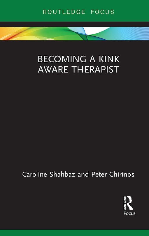 Front cover_Becoming A Kink Aware Therapist